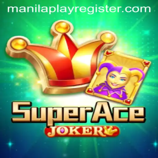 Exploring SuperAceJoker: A Comprehensive Guide to the Game with ManilaPlay