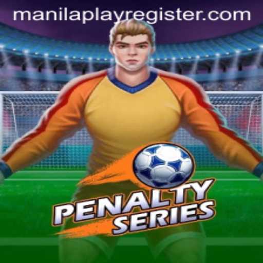 Experience the Thrills of PenaltySeries with ManilaPlay