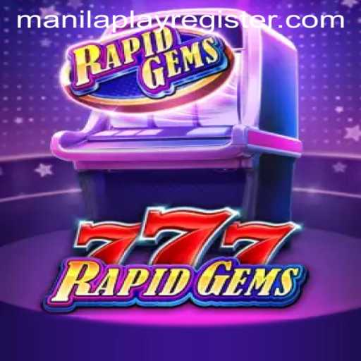 Unveiling RapidGems777: The ManilaPlay Gaming Experience