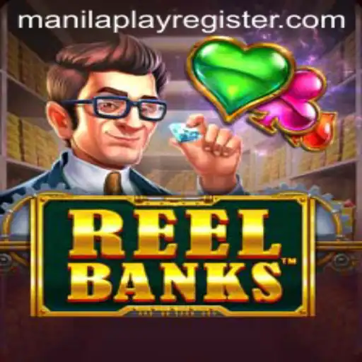 An In-Depth Exploration of ReelBanks: ManilaPlay's Latest Gaming Sensation